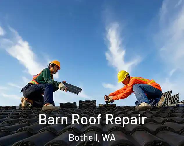  Barn Roof Repair Bothell, WA