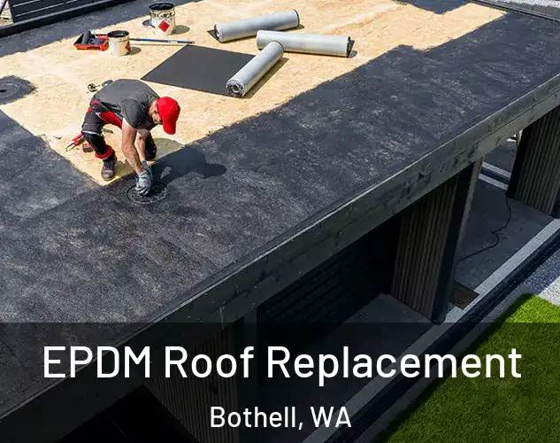  EPDM Roof Replacement Bothell, WA