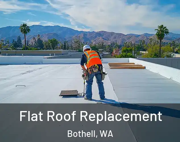  Flat Roof Replacement Bothell, WA