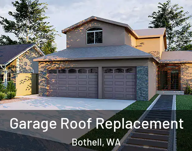  Garage Roof Replacement Bothell, WA