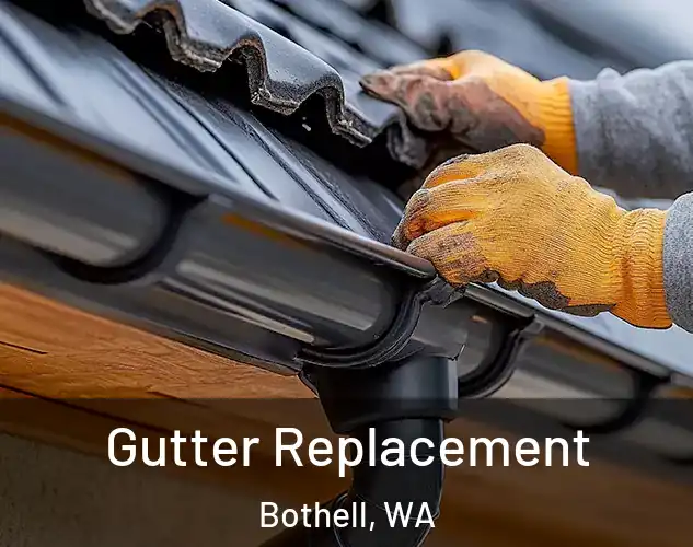  Gutter Replacement Bothell, WA