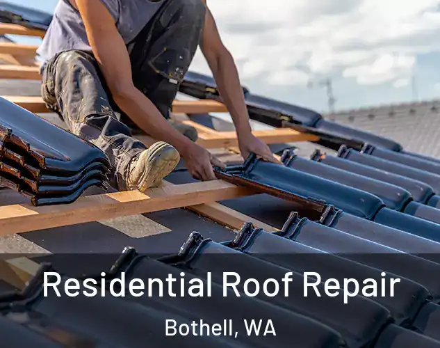  Residential Roof Repair Bothell, WA