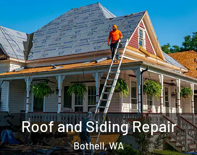 Roof and Siding Repair Bothell, WA
