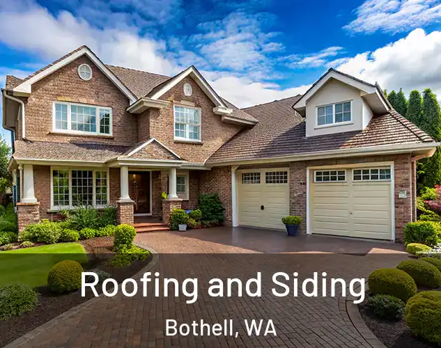  Roofing and Siding Bothell, WA