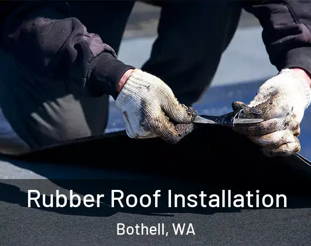 Rubber Roof Installation Bothell, WA