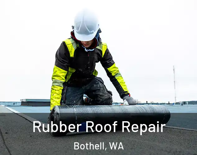  Rubber Roof Repair Bothell, WA