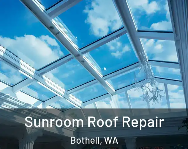  Sunroom Roof Repair Bothell, WA