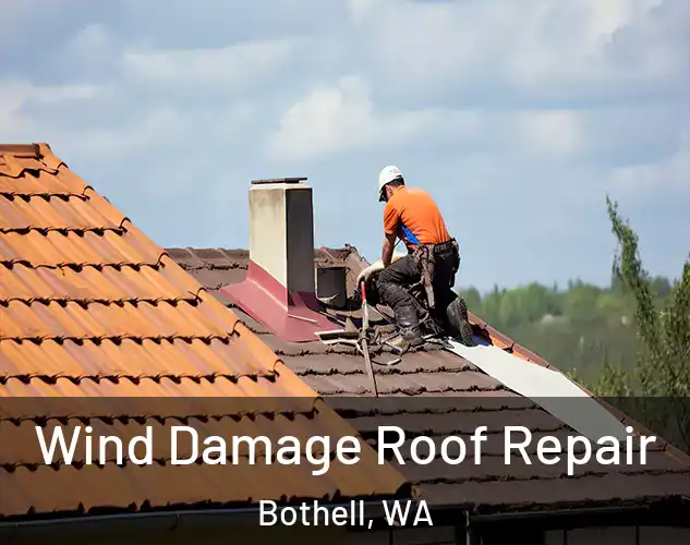  Wind Damage Roof Repair Bothell, WA